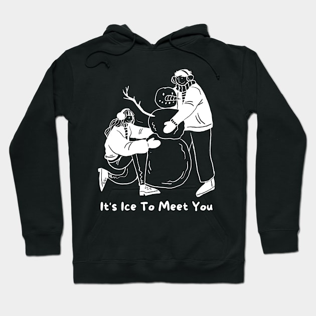 It's Ice To Meet You Hoodie by alexanderkansas